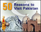 50 reasons to visit pakistan